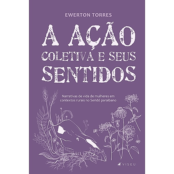 A ação coletiva e seus sentidos, Ewerton Torres
