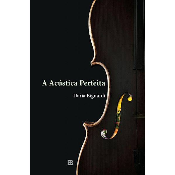 A acústica perfeita, Daria Bignardi