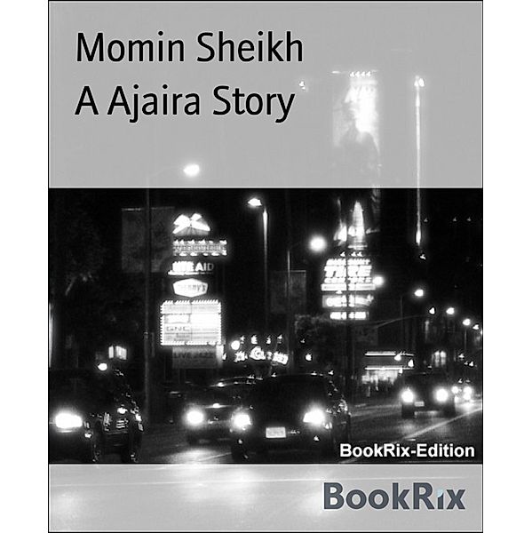 A Ajaira Story, Momin Sheikh