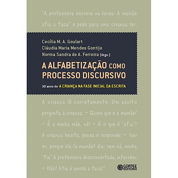 A alfabetização como processo discursivo, Cláudia Maria Mendes Gontijo, Cecília M. A. Goulart
