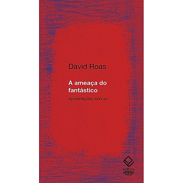 A ameaça do fantástico, David Roas