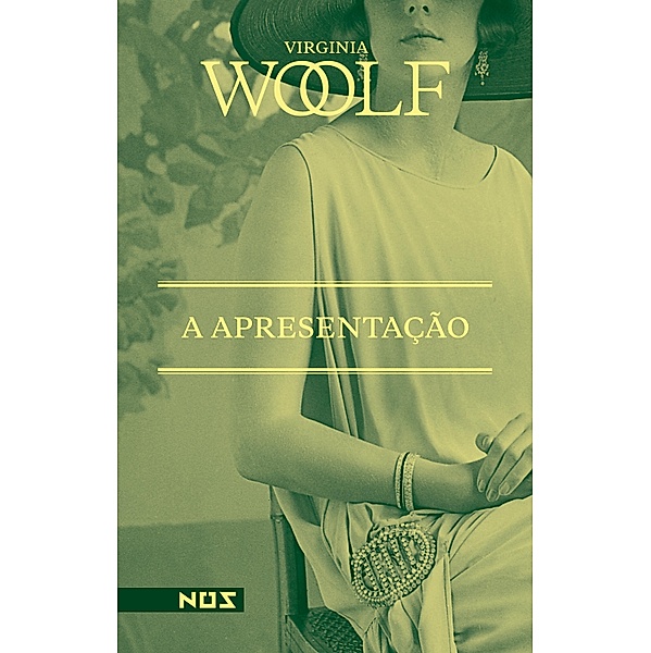 A apresentação, Virginia Woolf