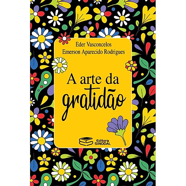 A arte da gratidão, Eder Vasconcelos, Emerson Aparecido Rodrigues