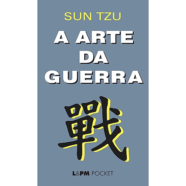 A arte da guerra, Sun Tzu