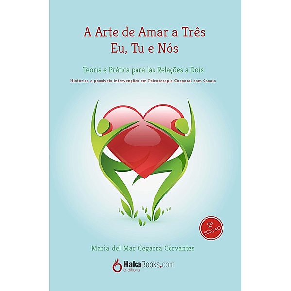 A Arte de Amar a Três Eu, Tu e Nós, María del Mar Cegarra Cervantes