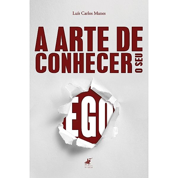 A arte de conhecer o seu ego, Luís Carlos Manes