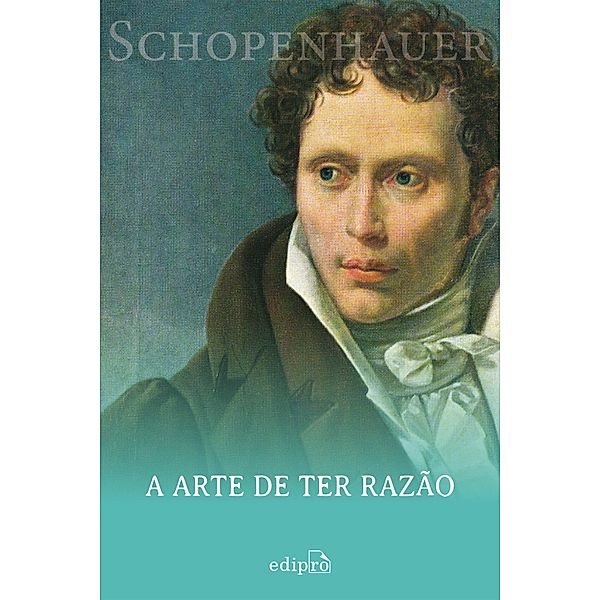 A arte de ter razão, Arthur Schopenhauer