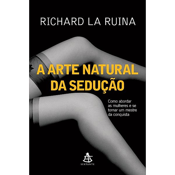 A arte natural da sedução, Richard La Ruina