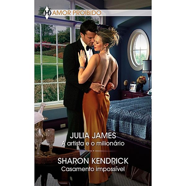 A artista e o milionário - Casamento impossível / OMNIBUS TEMATICO Bd.63, JULIA JAMES, Sharon Kendrick