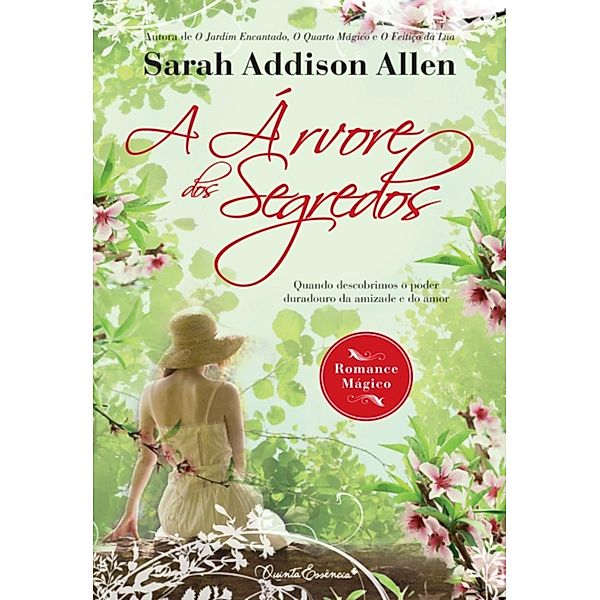 A Árvore dos Segredos, Sarah Addison Allen