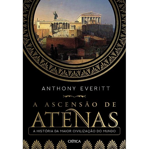 A ascensão de Atenas, Anthony Everitt