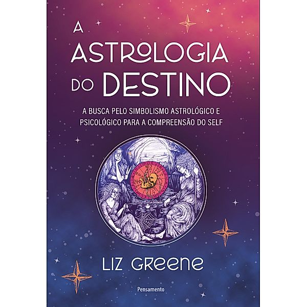 A astrologia do destino, Liz Greene