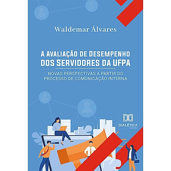 A Avaliação de Desempenho dos Servidores da UFPA, Waldemar Álvares