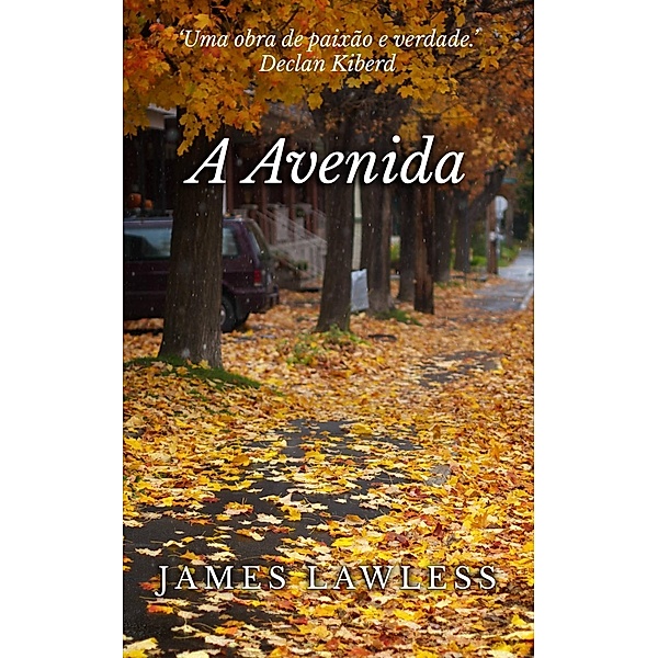 A Avenida, James Lawless