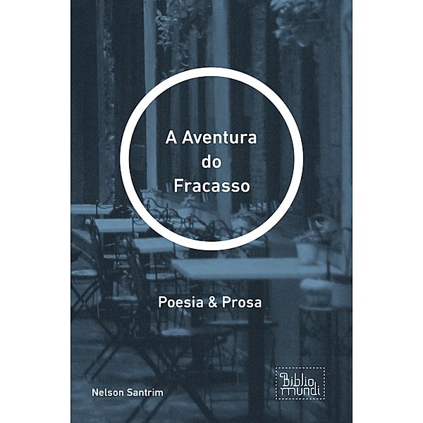 A Aventura do Fracasso, Nelson Santrim