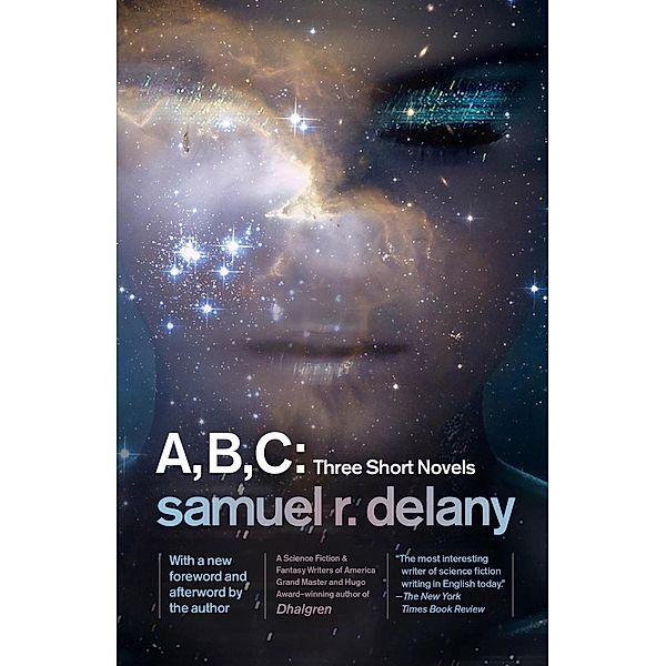 A, B, C: Three Short Novels, Samuel R. Delany