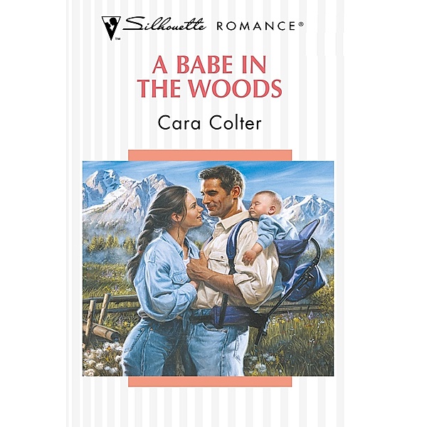 A Babe In The Woods, Cara Colter