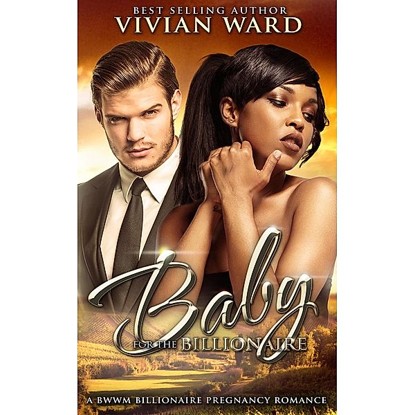 A Baby for the Billionaire, Vivian Ward