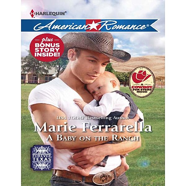 A Baby On The Ranch (Forever, Texas, Book 5) (Mills & Boon American Romance), Marie Ferrarella