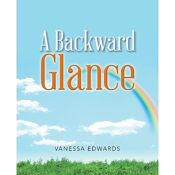 A Backward Glance, Vanessa Edwards