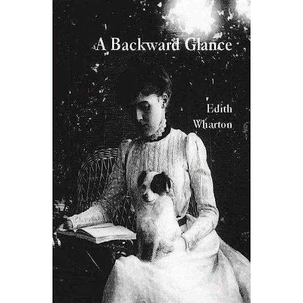 A Backward Glance / eBookIt.com, Edith Wharton