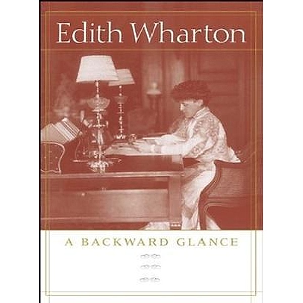 A Backward Glance / Vintage Books, Edith Wharton