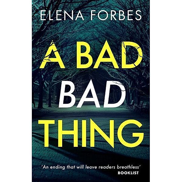 A Bad Bad Thing, Elena Forbes