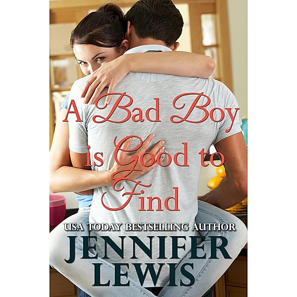 A Bad Boy is Good to Find, Jennifer Lewis