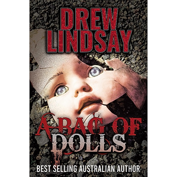 A Bag of Dolls (Ben Hood Thrillers, #36) / Ben Hood Thrillers, Drew Lindsay