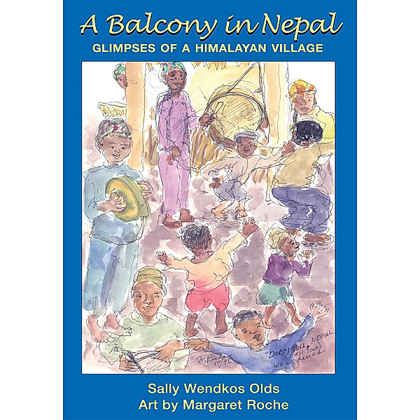 A Balcony in Nepal, Sally Wendkos Olds
