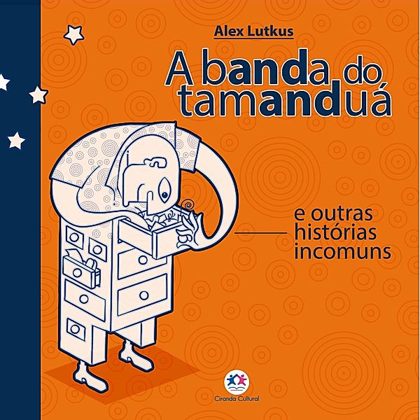 A banda do tamanduá e outras histórias incomuns, Alex Lutkus