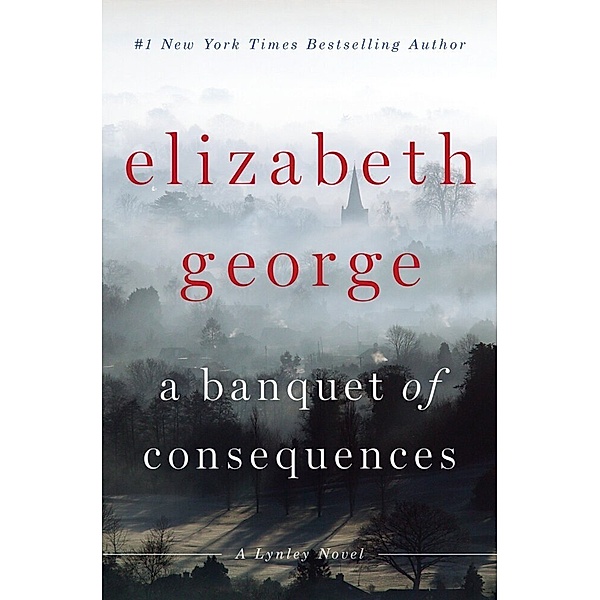 A Banquet of Consequences, Elizabeth George