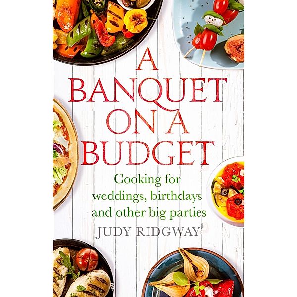 A Banquet on a Budget, Judy Ridgway