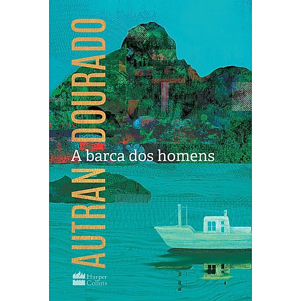 A barca dos homens, Autran Dourado