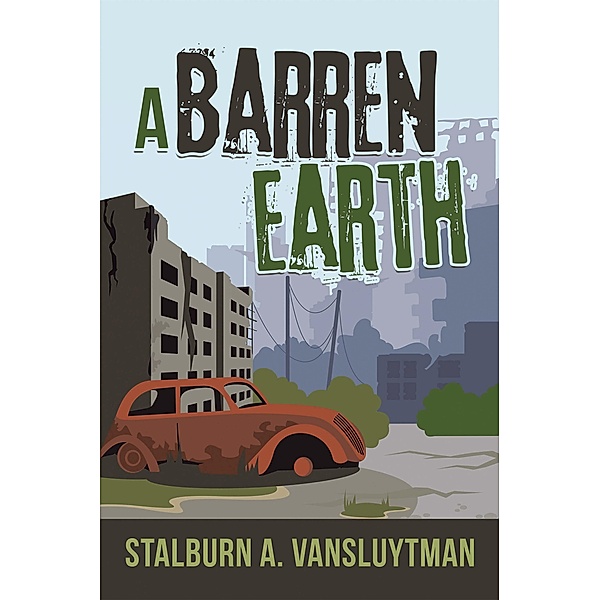 A Barren Earth, Stalburn A. Vansluytman