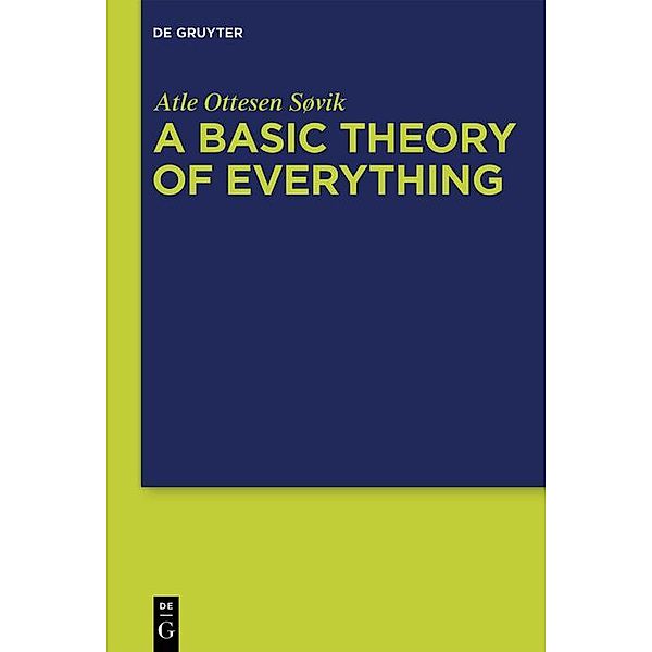 A Basic Theory of Everything, Atle Ottesen Søvik