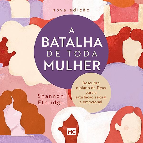 A batalha de toda mulher, Shannon Ethridge