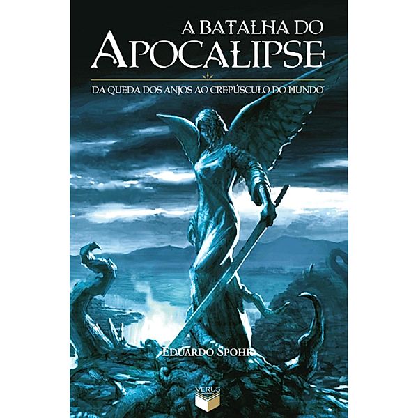 A batalha do Apocalipse, Eduardo Spohr