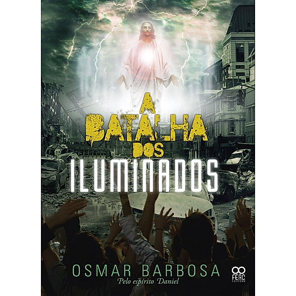A Batalha dos Iluminados, Osmar Barbosa