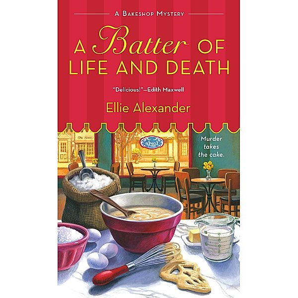 A Batter of Life and Death / A Bakeshop Mystery Bd.2, Ellie Alexander