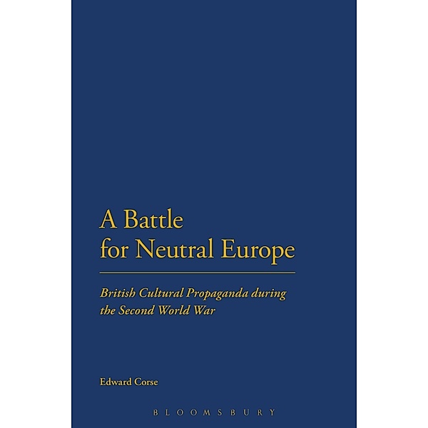 A Battle for Neutral Europe, Edward Corse