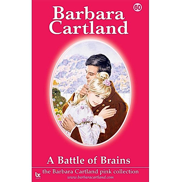 A Battle Of Brains / The Pink Collection Bd.60, Barbara Cartland