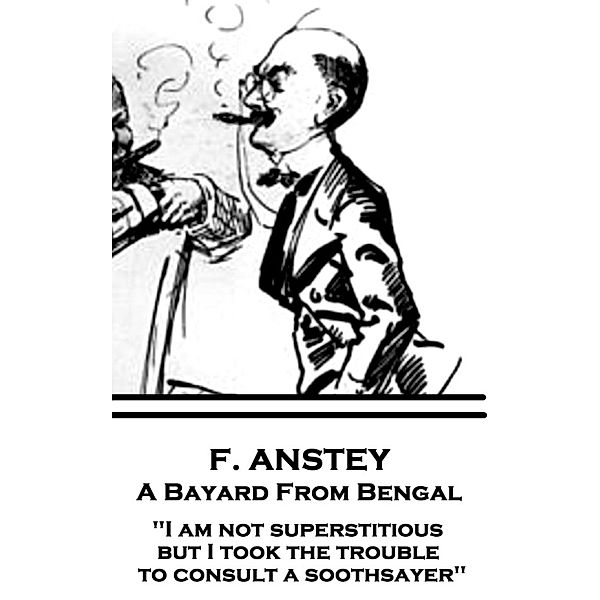 A Bayard From Bengal / Classics Illustrated Junior, F. Anstey