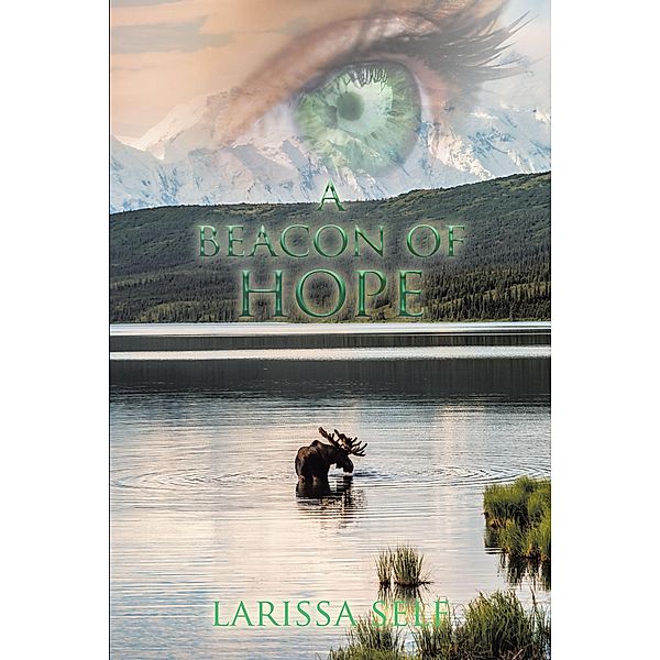 A Beacon of Hope, Larissa Self