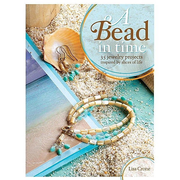 A Bead in Time, Lisa Crone