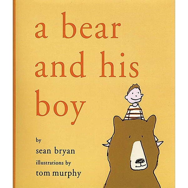 A Bear and His Boy, Sean Bryan