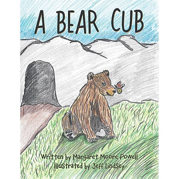 A Bear Cub, Margaret Moore Powell