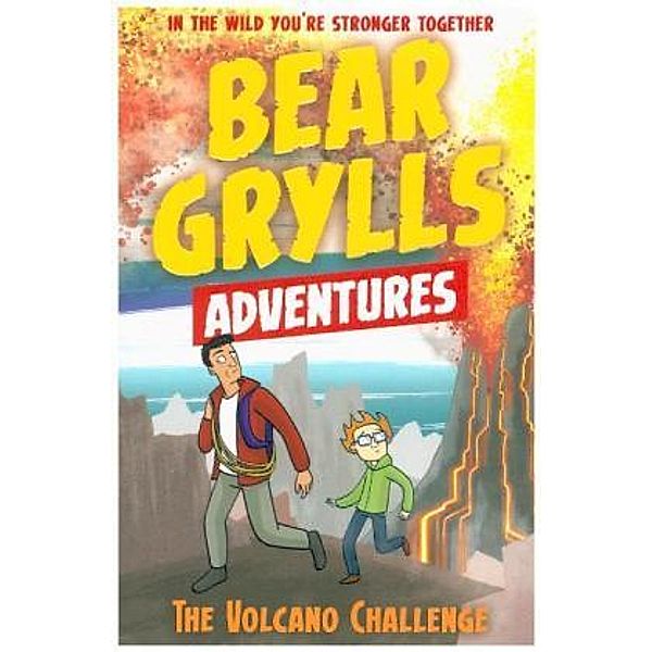 A Bear Grylls Adventure: The Volcano Challenge, Bear Grylls