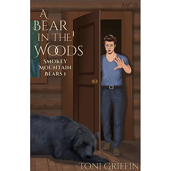 A Bear in the Woods (Smokey Mountain Bears, #1) / Smokey Mountain Bears, Toni Griffin