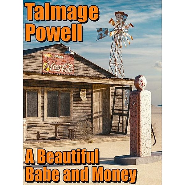 A Beautiful Babe and Money / Wildside Press, Talmage Powell